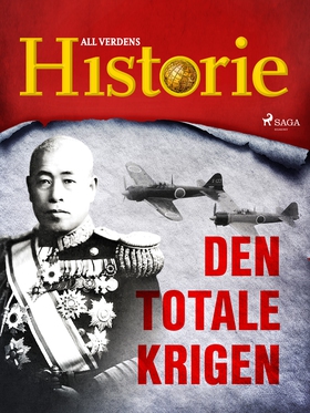 Den totale krigen (ebok) av All verdens historie .