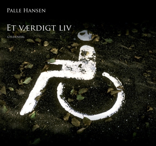 Et værdigt liv (e-bog) af Palle Hanse
