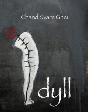 Idyll (ebok) av Chand Svare Ghei