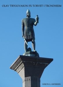 Olav Tryggvason på Torvet i Trondheim (ebok)