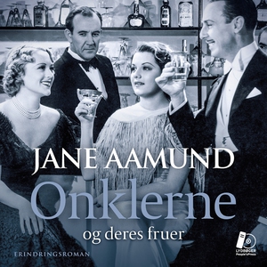 Onklerne - og deres fruer (lydbog) af