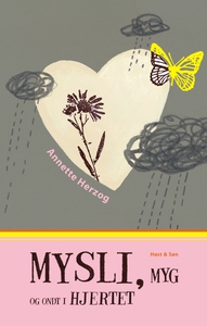 Mysli, myg og ondt i hjertet (e-bog)