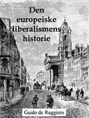 Den europeiske liberalismens historie