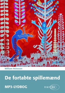 De fortabte spillemænd (lydbog) af Wi
