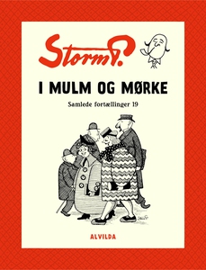 Storm P. - I mulm og mørke og andre f