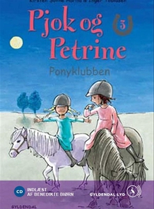 Pjok og Petrine 3 - Ponyklubben (lydb