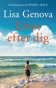 Livet efter dig (e-bog) af Lisa Genov