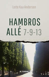 Hambros Allé 7 - 9 - 13 (e-bog) af Lo