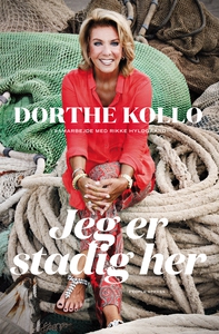 Jeg er stadig her (e-bog) af Dorthe K