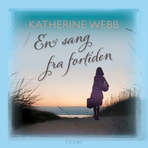 En sang fra fortiden (lydbog) af Kath