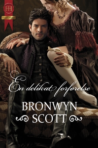 En delikat forførelse (ebok) av Bronwyn Scott