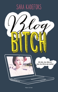 Blogbitch (e-bog) af Sara Kadefors