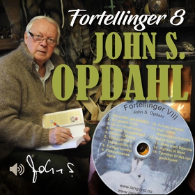Fortellinger 8 (lydbok) av John Sivert Opdahl