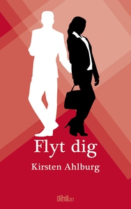 Flyt dig (e-bog) af Kirsten Ahlburg