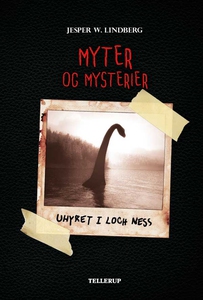 Myter og mysterier #1: Uhyret i Loch