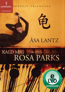 Kald mig Rosa Parks (lydbog) af Åsa L