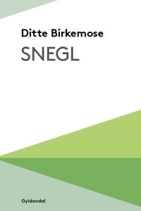 Snegl (e-bog) af Ditte Birkemose