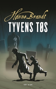 Tyvens tøs (e-bog) af Hanne Brandt