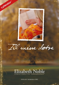 Til mine døtre (lydbog) af Elizabeth