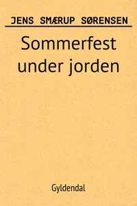 Sommerfest under jorden: et romantisk