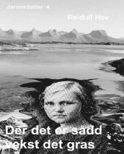 Der det er sådd vekst det gras (ebok) av Reid
