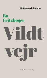 Vildt vejr (lydbog) af Bo Fritzbøger