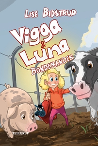 Vigga & Luna #3: Bondemanden (e-bog)