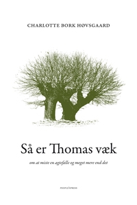 Så er Thomas væk (e-bog) af Charlotte