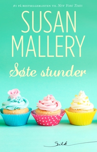Søte stunder (ebok) av Susan Mallery