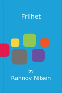 Friihet (ebok) av Rannov Nilsen