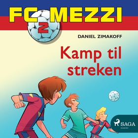 FC Mezzi 2 - Kamp til streken (lydbok) av Daniel Zimakoff