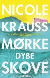 Mørke, dybe skove (lydbog) af Nicole