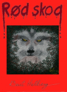 Rød Skog (ebok) av Berit Helberg