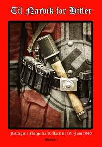Til Narvik for Hitler (ebok) av Gerhard Nels