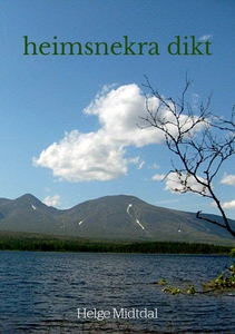 heimsnekra dikt (ebok) av Helge Midtdal