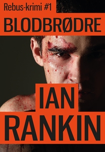 Blodbrødre (lydbog) af Ian Rankin