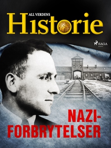 Naziforbrytelser (ebok) av All verdens histor