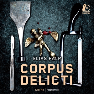 Corpus Delicti (lydbog) af Elias Palm