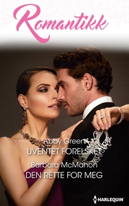 Uventet forelsket / Den rette for meg (ebok)