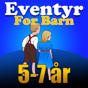 Eventyr For Barn 5-7 år (lydbok) av Brødrene