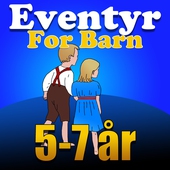 Eventyr For Barn 5-7 år