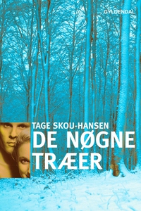 De nøgne træer (e-bog) af Tage Skou-H