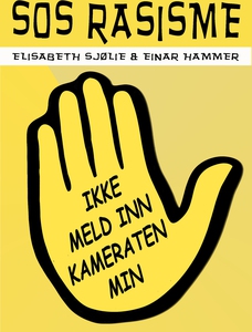 SOS RASISME (ebok) av Einar Hammer, Elisabeth
