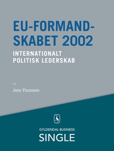 EU-formandskabet 2002 - Den danske le