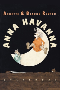 Anna Havanna (e-bog) af Bjarne Reuter