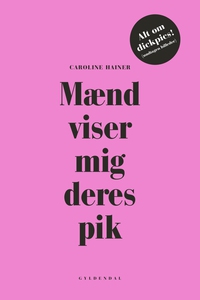Mænd viser mig deres pik (e-bog) af C