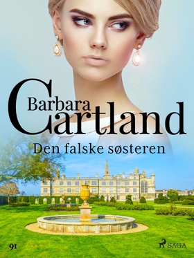 Den falske søsteren (ebok) av Barbara Cartland