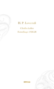Cthulhu kalder. Fortællinger 1926-28