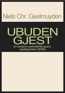 Ubuden gjest (ebok) av Niels Chr.  Geelmuyden