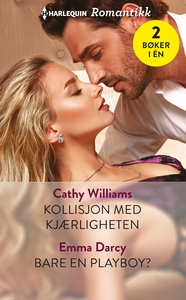 Kollisjon med kjærligheten / Bare en playboy?